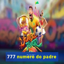 777 numero do padre